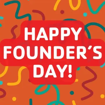 Happy Founders Day